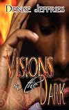 Visions In The Dark