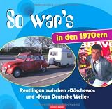 So war's in den 1970ern: Reutlingen zwischen dem 