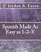Spanish Made as Easy as 1-2-3!