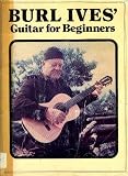 Burl Ives Guitar for Beginners