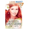 The Grass Is Always Greener (Belles)
