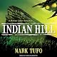 Indian Hill: Indian Hill, Book 1