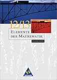 Elemente der Mathematik 12/13 - Grundkurs - Sch&uuml;lerband - Bremen, Hamburg, Hessen, Niedersachsen, Schleswig-Holstein - Heinz Griesel, Helmut Postel, Friedrich Suhr
