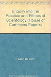 Enquiry into the practice and effects of Scientology : report