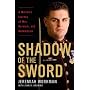 Shadow of the Sword: A Marine's Journey of War, He&hellip by Jeremiah Workman