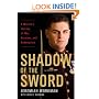 Shadow of the Sword: A Marine's Journey of War, Heroism, and Redemption