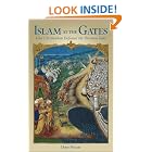 Click here to buy Islam At The Gates: How Christendom Defeated the Ottoman Turks by  Diane Moczar.