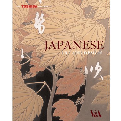 Japanese Art and Design (New Edition)