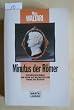 Minutus der R�mer. Des r�mischen Senators Minutus Lausus Manilianus Memoiren aus den Jahren 46 bis 70 n. Chr.