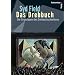 Das Drehbuch - Die Grundlagen des Drehbuchschreibens. Schritt f�r Schritt vom Konzept zum fertigen Drehbuch
