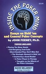 Inside the Poker Mind: Essays on Hold 'em and General Poker Concepts