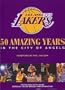 The Los Angeles Lakers: 50 Amazing Years in the City of Angels