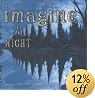 Imagine a Night