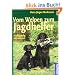 Vom Welpen zum Jagdhelfer: A bis Z der Fr�herziehung, F�rderung, Ausbildung und F�hrung von Vorstehhunden