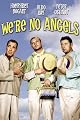 We’re No Angels (1955)
