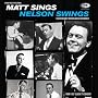 Matt Sings and Nelson Swings