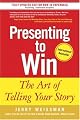 Presenting to Win: The Art of Telling Your Story