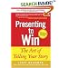 Presenting to Win: The Art of Telling Your Story