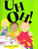 Review Zero to Ten  / Uh Oh! (Toddler Books)