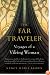 The Far Traveler: Voyages of a Viking Woman