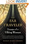The Far Traveler: Voyages of a Viking...