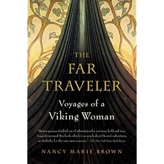 The Far Traveler: Voyages of a Viking Woman