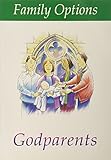 Godparents : a book for godparents, godchildren, parents and churches