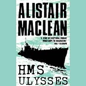 HMS Ulysses | [Alistair MacLean]