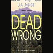 Dead Wrong: Joanna Brady Series, Book 12 | [J. A. Jance]