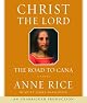 Christ the Lord : road to Cana, a novel