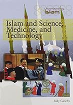 EBOOK Islam and Science, Medicine, and Technology (Understanding Islam) K.I.N.D.L.E