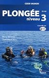 Plongée : Préparation aux brevets de niveau 3