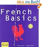 French Basics: Alles, was man braucht...