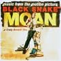 Black Snake Moan