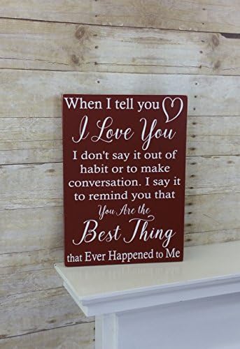 Anniversary Gift for Her or Her - Valentine's Day Gift -Wedding Gift - Birthday Gift - When I tell you I love you