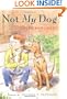 Not My Dog (Sunburst Book)