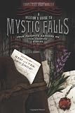 A Visitor's Guide to Mystic Falls: Your Favorite Authors on The Vampire Diaries