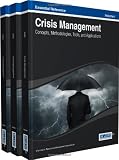 Crisis management : concepts, methodologies, tools, and applications