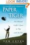 Paper Tiger: An Obsessed Golfer's Quest to Play with the Pros