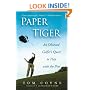 Paper Tiger: An Obsessed Golfer's Quest to Play with the Pros