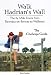 Walk Hadrian's Wall: The 84 Mile Route from Bowness-on-Solway to Wallsend - The Challenge Guide