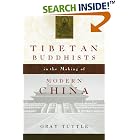 Click here to buy Tibetan Buddhists in the Making of Modern China by Gray Tuttle.