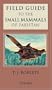 Field Guide to the Small Mammals of Pakistan (Field Guides (Oxford))