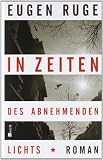 Produkt-Bild: In Zeiten des abnehmenden Lichts: Roman einer Familie