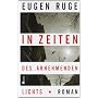 In Zeiten des abnehmenden Lichts: Roman einer Fami&hellip von Eugen Ruge