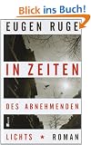 In Zeiten des abnehmenden Lichts: Roman einer Familie