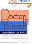 Doctor Yourself: Natural Healing That Works