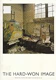 The hard-won image : traditional method and subject in recent British art