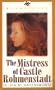 The Mistress of Castle Rohmenstadt