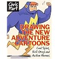 Drawing the New Adventure Cartoons (Cool Spies, Evil Guys and Action Heroes) (Paperback)
